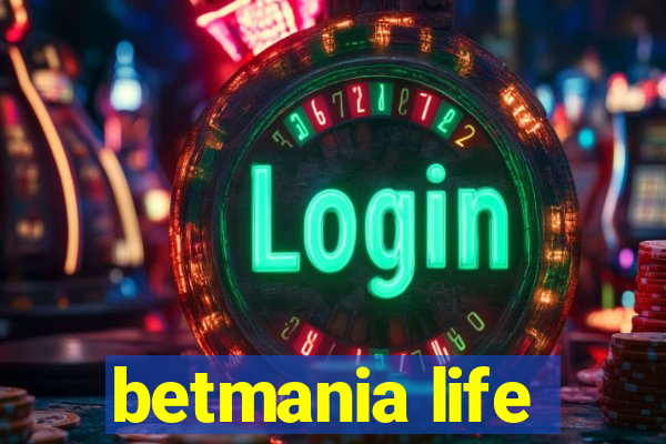 betmania life